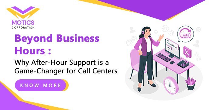 Beyond Business Hours: Why After-Hour Support is a Game-Changer for Call Centers