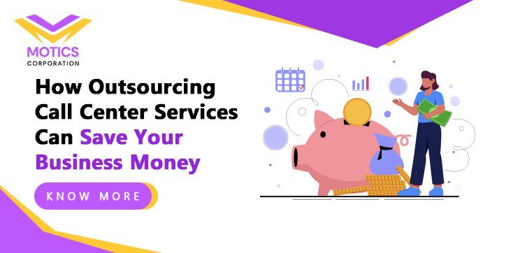 How Outsourcing Call Center Services Can Save Your Business Money