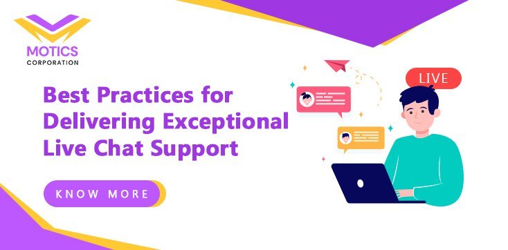 Best Practices for Delivering Exceptional Live Chat Support